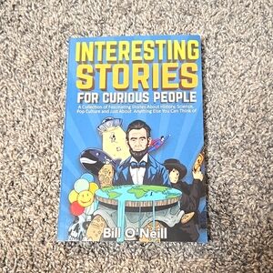 Interesting Sories For Curious People by Bill O'Neill Book